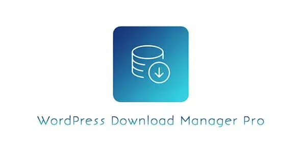 WordPress Download Manager Pro 6.3.6汉化中文版|文档文件访问控制下载管理销售WordPress插件