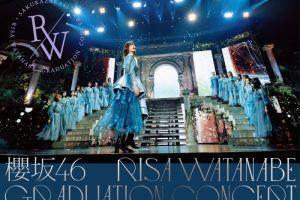 [BD日本演唱会][Sakurazaka46 樱坂46 RISA WATANABE GRADUATION CONCERT 完全生产限定盘 2022][BDISO 2BD][59.3GB[百度网盘]