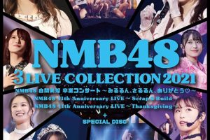 [DB日本演唱会][NMB48 3 LIVE COLLECTION 2021][BDISO 6BD][203GB][百度网盘]