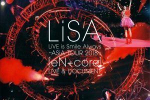 [DB日本演唱会][LiSA – LiVE is Smile Always ~ASiA TOUR 2018~ [eN + core] LiVE & DOCUMENT 2019][BDMV][44.8GB][百度网盘]