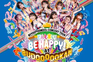 [DB日本演唱会][BEYOOOOONDS – BEYOOOOOND1St CONCERT TOUR Donto Koi! BE HAPPY! at BUDOOOOOKAN!!!!!!!!!!!! 2022][BDISO][22.2GB][百度网盘]