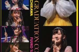 [BD日本演唱会][NMB48毕业演唱会 市川美织 矢仓枫子 GRADUATION CONCERT～MIORI ICHIKAWA FUUKO YAGURA～ 2018][BDISO 3BD][107.27 GB][百度网盘]