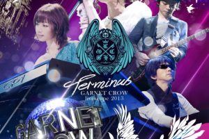 [BD日本演唱会][GARNET CROW livescope 2013 〜Terminus〜][2BD ISO][41.3G][百度网盘]