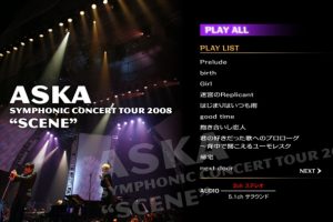 [BD日本演唱会][飞鸟 2008 亚洲巡回交响演唱会 ASKA SYMPHONIC CONCERT TOUR 2008 SCENE][BDISO][38.8G][百度网盘]