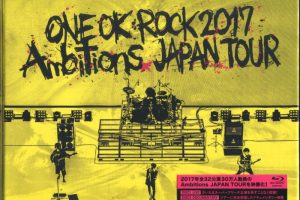 [BD日本演唱会][ONE OK ROCK 2017~Ambitions~JAPAN TOUR][2BD ISO][59.3G][百度网盘]