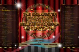 [BD日本演唱会][偶像大师 THE IDOLM@STER MILLION LIve! 3rd LIVE TOUR BELIEVE MY DRE@m!! @NAGOYA 2016][BDISO][48.1][百度网盘]