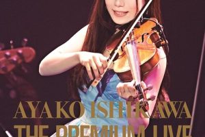 [BD日本演唱会][石川绫子 – The Premium Live ~Anime Classic~ 2016][BDMV][20G][百度网盘]