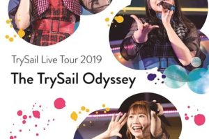 [BD日本演唱会][雨宫天 TrySail – Live Tour 2019 ~The TrySail Odyssey~ 2019][BDMV][43.5G][百度网盘]