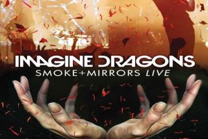 [BD欧美演唱会][Imagine Dragons – Smoke Mirrors Live 2016][BDMV][37.5G][百度网盘]