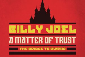 [BD欧美演唱会]比利·乔 Billy Joel – A Matter of Trust – The Bridge to Russia The Concert 1987 [2014][BDMV][21G][百度网盘]