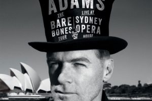 [BD欧美演唱会]布莱恩·亚当斯 Bryan Adams The Bare Bones Tour – Live at Sydney Opera House 2013[BDMV][28.8GB][百度网盘]