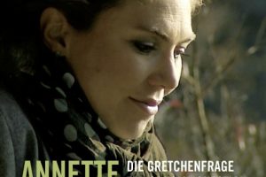 [BD欧美演唱会]Annette Dasch：Die Gretchenfrage – The Crucial Question 2014[BDMV][33.5GB[百度网盘]