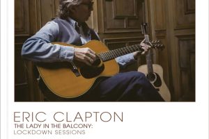 [BD欧美演唱会]埃里克·克莱普顿音乐会 Eric Clapton – The Lady In The Balcony Lockdown Sessions 2021[BDMV ][25.8G][百度网盘]