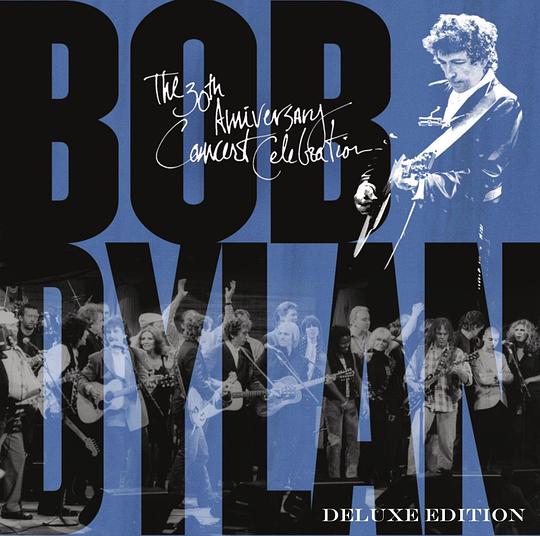 [DVD欧美演唱会][Bob Dylan The 30th Anniversary Concert Celebration 1992 2014年 美版][DVD ISO双碟][3.47G+3.67G][百度网盘]