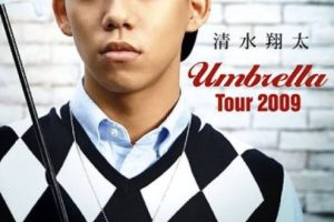 [DVD日本演唱会][清水翔太 – Umbrella Tour 2009][DVD ISO][6.03GB][百度网盘]