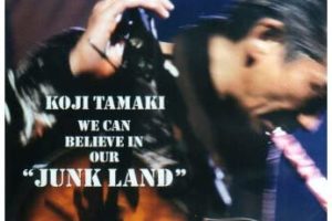 [DVD日本演唱会][玉置浩二 – Koji Tamaki WE CAN BELIEVE IN OUR JUNK LAND][DVD ISO][4.22G][百度网盘]