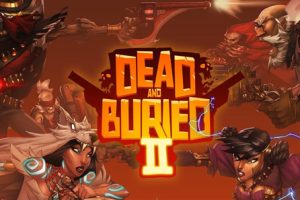 VR游戏《长眠地下2 Dead and Buried II》[英文][947.34MB][百度网盘]