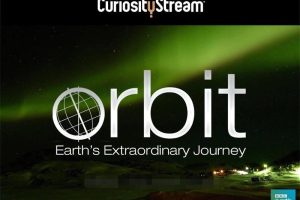 [自然百科]《寰宇轨迹 Orbit: Earth’s Extraordinary Journey》[720P/MP3下载][全3集/英语中字][1.90G][百度网盘]