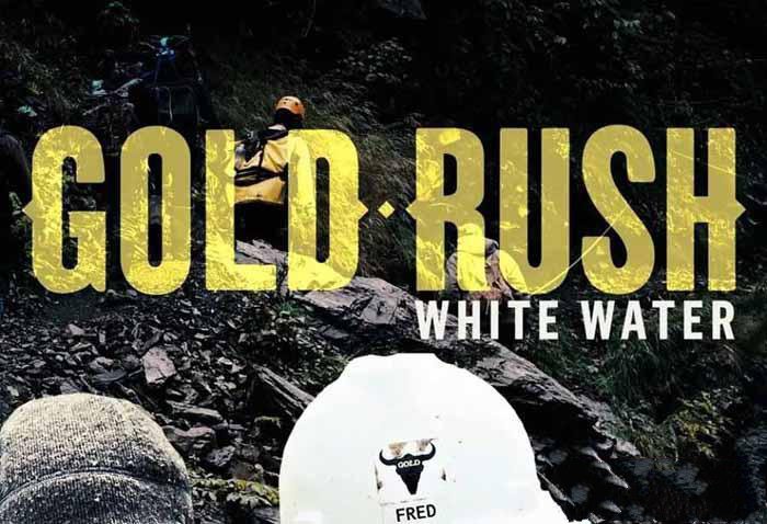 纪录片《金矿的赌注急流篇 Gold Rush White Water》[1080][第1季中字][百度网盘]