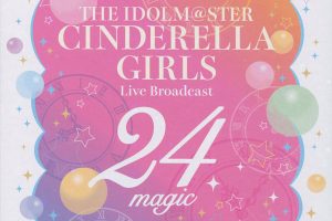 [BD日本演唱会][アイドルマスター – THE IDOLM@STER CINDERELLA GIRLS Live Broadcast 24magic ～シンデレラたちの24時間生放送！～ 2021][BDISO 2BD][81.4GB][百度网盘]