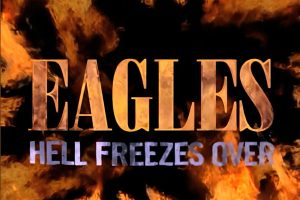 [老鹰乐队94年冰封地狱演唱会 双语字幕UP4K版 Eagles：Hell Freezes Over 1994][4K修复 DVDrip MKV][21.7GB][百度网盘]