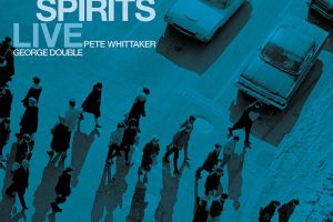 [John Etheridge, Pete Whittaker and George Double – Blue Spirits (Live) 2024][24bit-44.1khz][Hi-Res Flac][576MB][百度网盘]