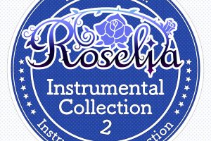 [BanG Dream! – Roselia Instrumental Collection 2 2023][24bit-96kHz][Hi-Res Flac][1.16GB][百度网盘]