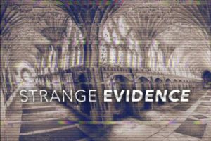 纪录片《怪异证据 Strange Evidence》[1080P][第1季共10集 英语中字][百度网盘]