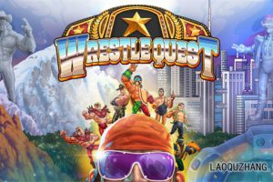 《传奇摔跤手/WrestleQuest》[官方中文][原版本体+1.0.0.9升补][NSZ]