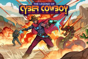 《赛博牛仔传奇/The Legend of Cyber Cowboy》[官方中文][NSZ][原版]