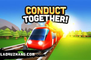 《列车出发 Conduct TOGETHER! 》[官方中文][原版本体+1.2.2升补+1DLC][NSZ]